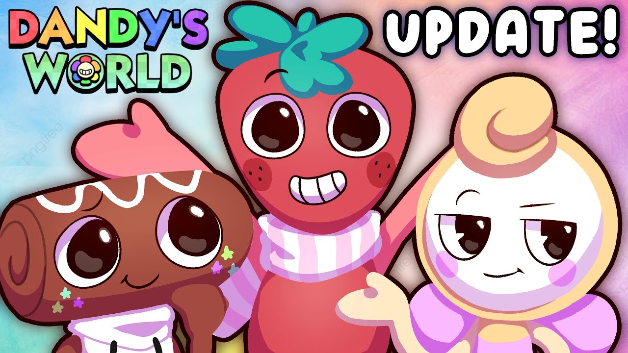 🔴DANDY'S WORLD - SPROUT IS HERE! +MORE  (Update)