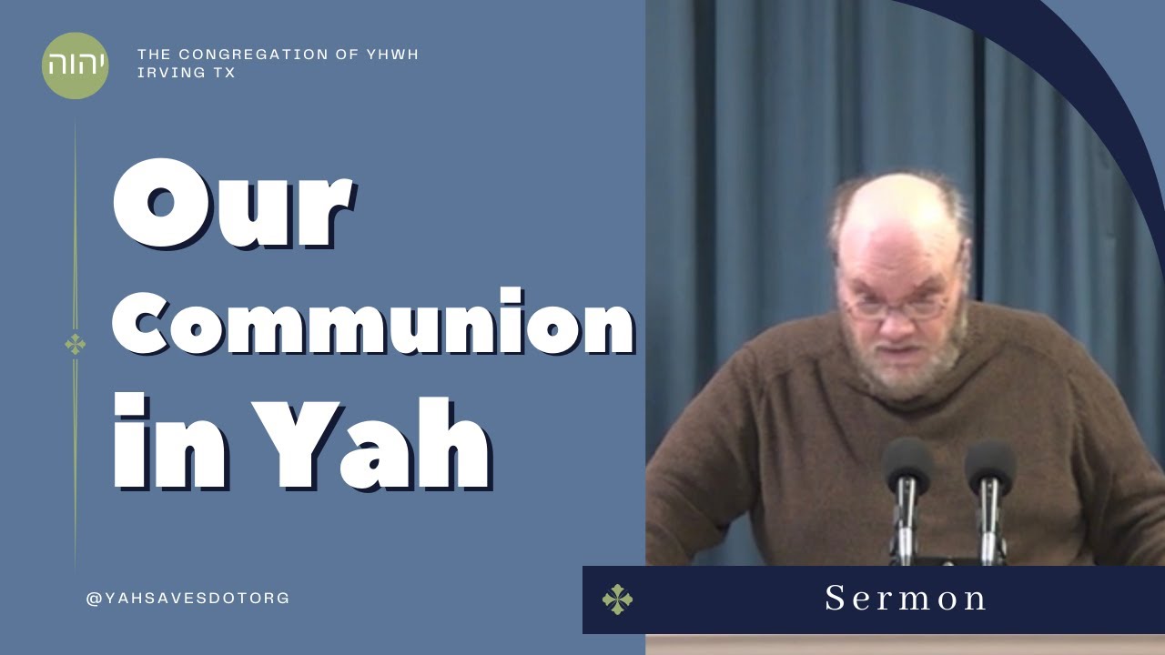 Our Communion With Yah