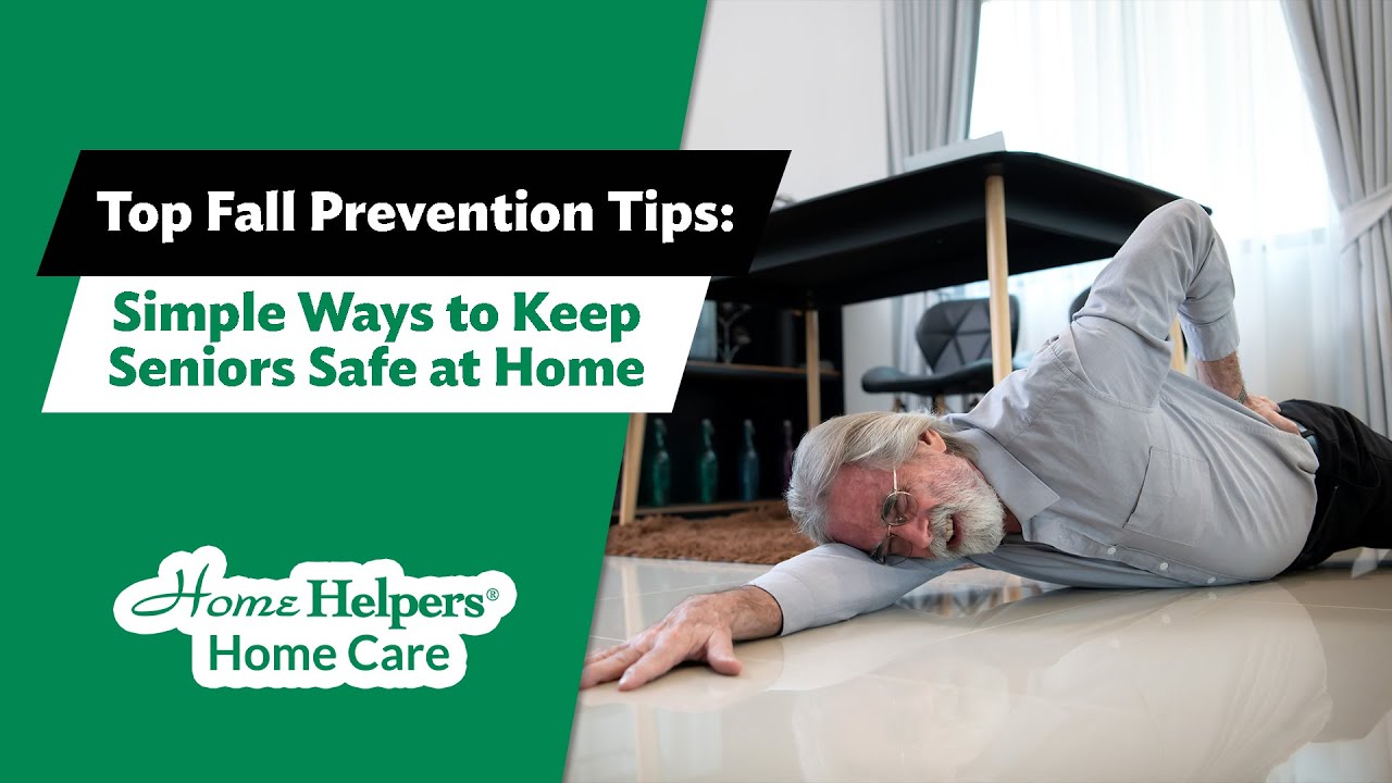 Top Fall Prevention Tips Simple Ways to Keep Seniors Safe at Home