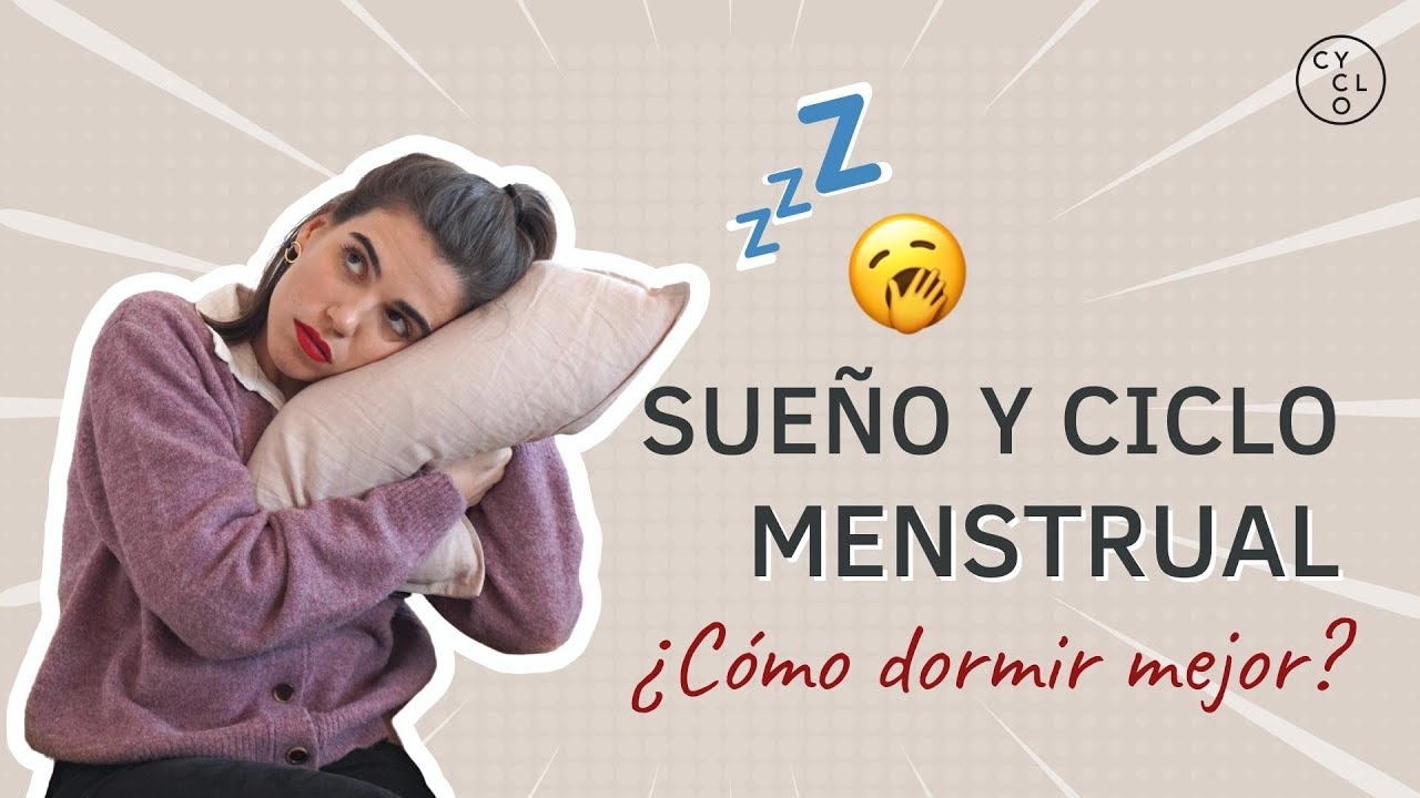 SUEÑO Y MENSTRUACIÓN 😴 | Cómo dormir mejor, antes y durante la regla