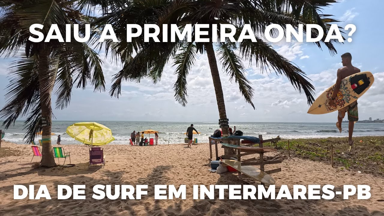 DIA DE SURF EM JOÃO PESSOA - INTERMARES COM INSTRUTOR! BOAS ONDAS E MUITO APRENDIZADO - EP 03