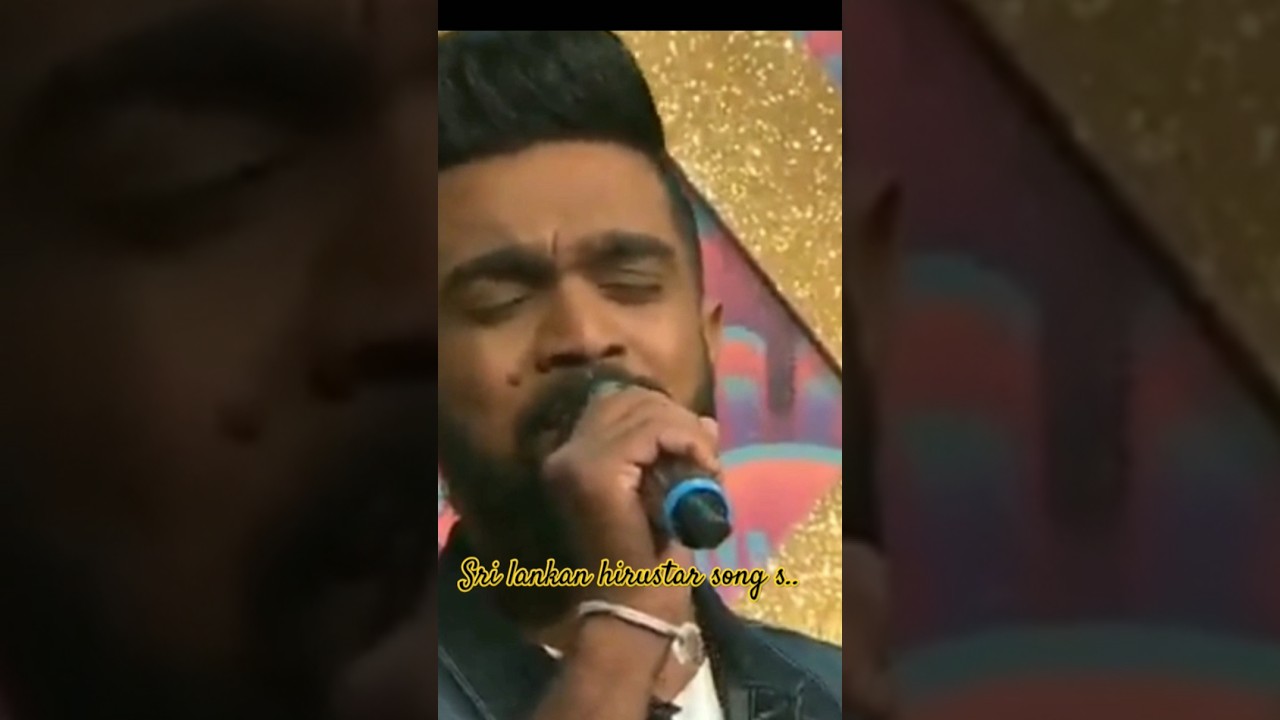 Hirustar songs ..💝 #HiruStar​ #HiruTV​ #HiruStarSeason04​ #No1RealityShow​ #Hiru