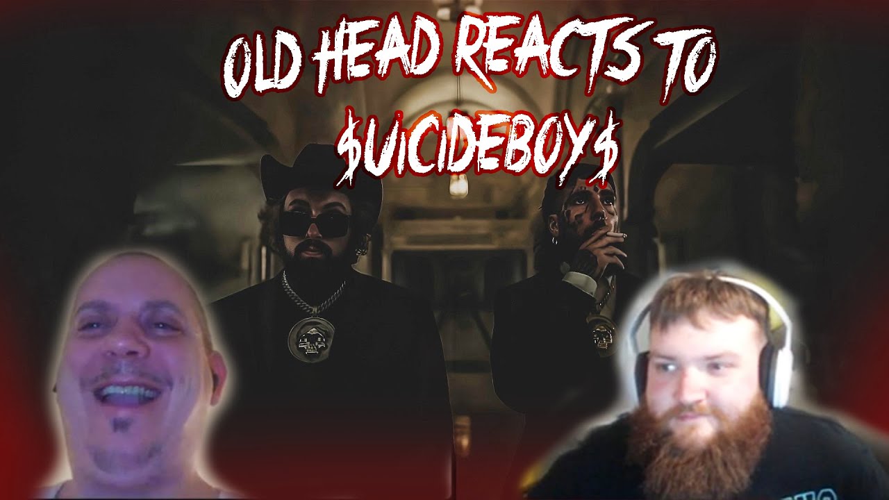 OLD HEADS FIRST TIME HEARING $UICIDEBOY$!