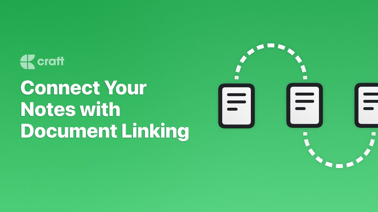 Connect your notes with document linking | Craft Quick Tips
