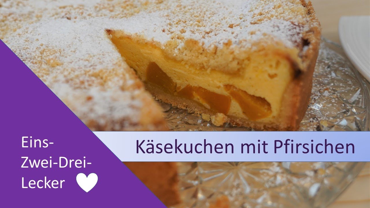 Schneller, absolut leckerer Käsekuchen mit Pfirsichen❤🥧  -Rezepte aus Bayern- 🥧❤ Rezepte vom Land