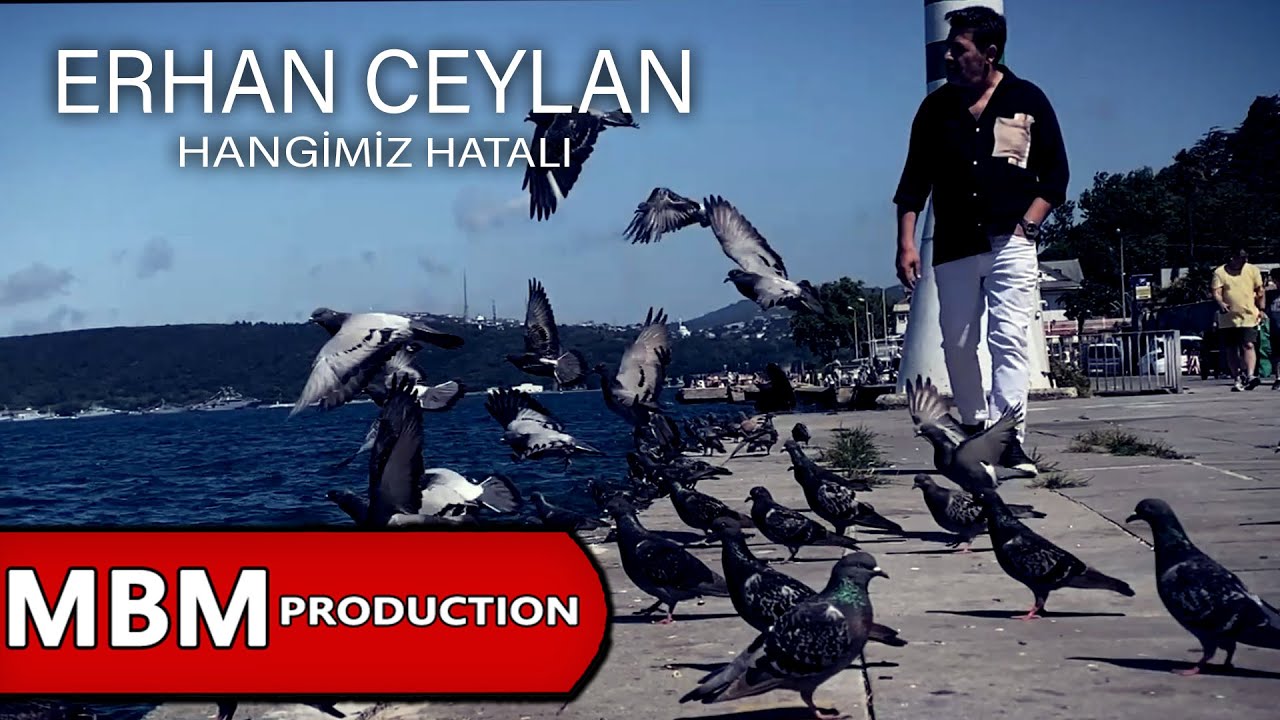 Erhan Ceylan - Hangimiz Hatalı (Official Video)