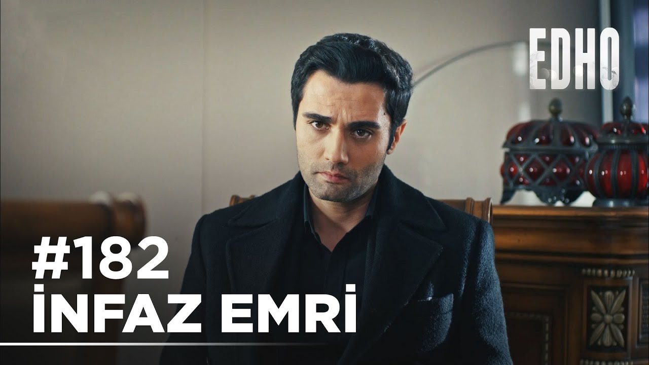182. B&ouml;l&uuml;m ''İnfaz Emri'' | Eşkıya D&uuml;nyaya H&uuml;k&uuml;mdar Olmaz