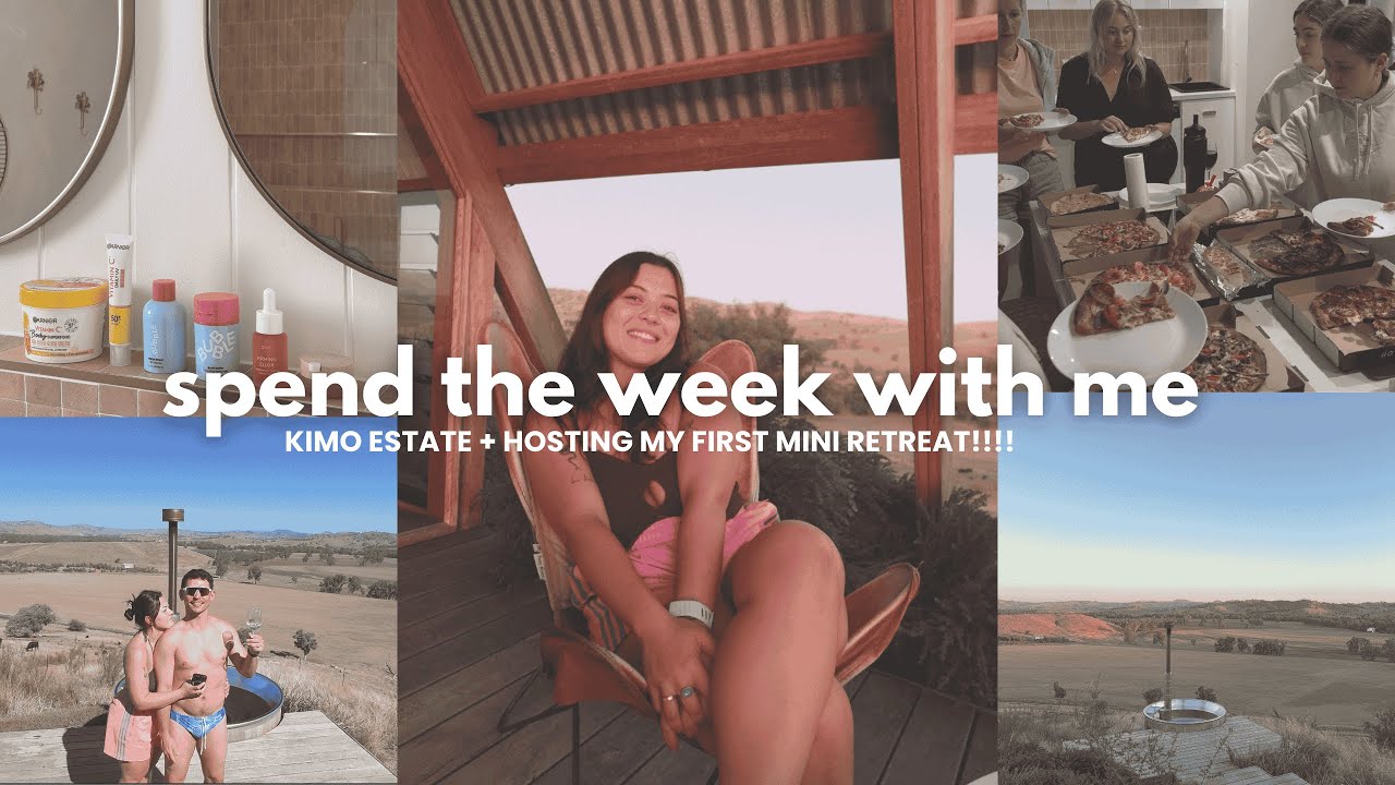weekly vlog 💌 kimo estate + hosting my very first mini retreat!!!