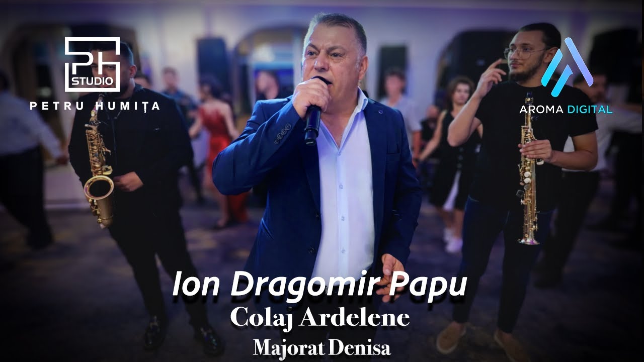 Ion Dragomir Papu & Formatia Generatia Noua - Colaj Ardelene  Majorat Denisa