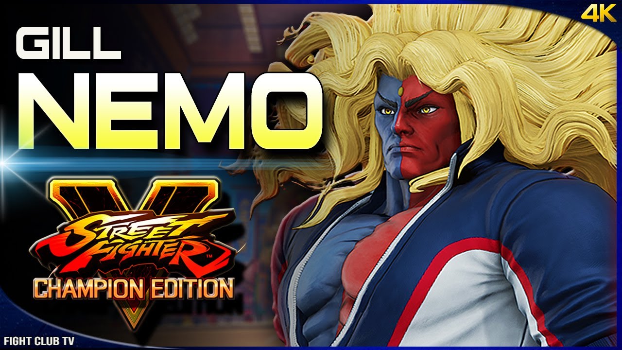 Nemo (Best GILL) ➤ Street Fighter V Champion Edition • SFV CE [4K]