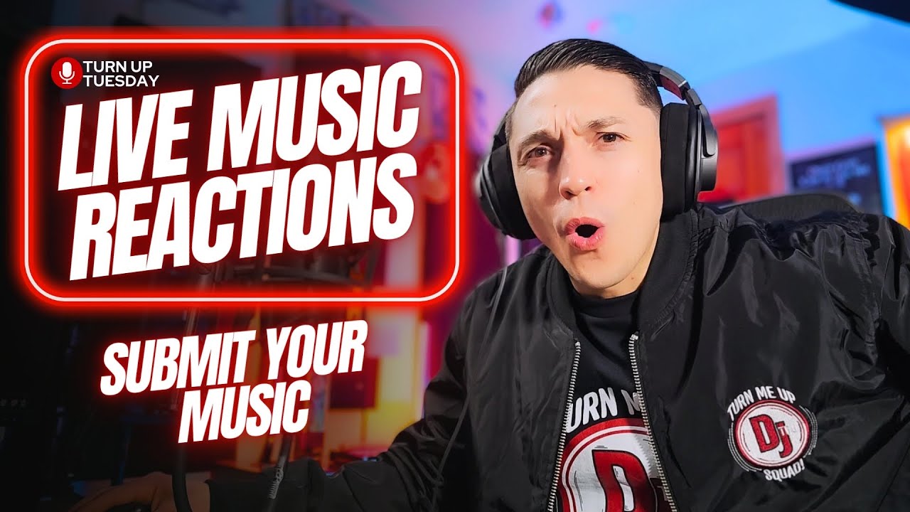 Submit Your Music! Live Music Review for Independent Artists & Producers (Turn Up Tuesday S3 Ep 6)