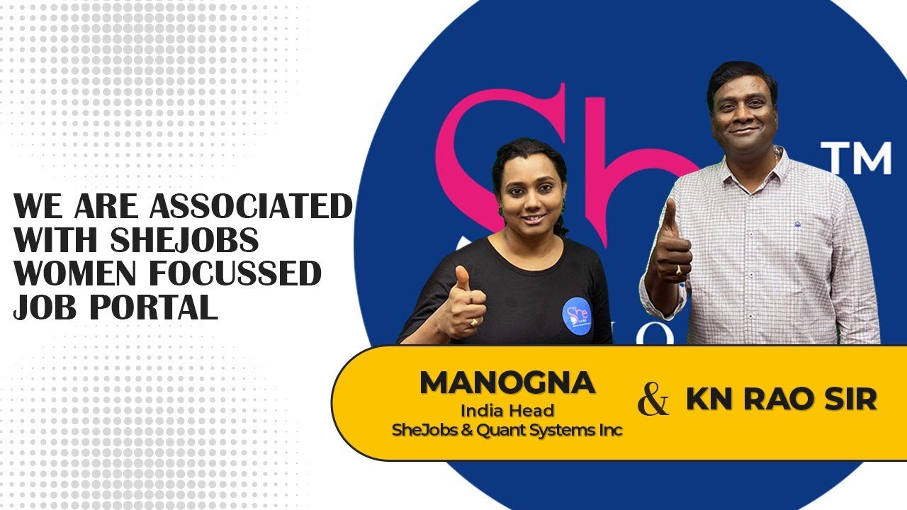 We are associated with SHE-JOBS, a Women Focused Jobs Portal to provide Better Platforms || KN Rao
