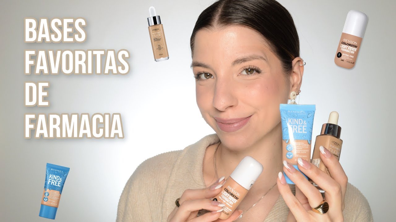 BASES FAVORITAS DE FARMACIA 2023 | True Match Loreal, Kind & Free Rimmel, Light Cover de Revlon