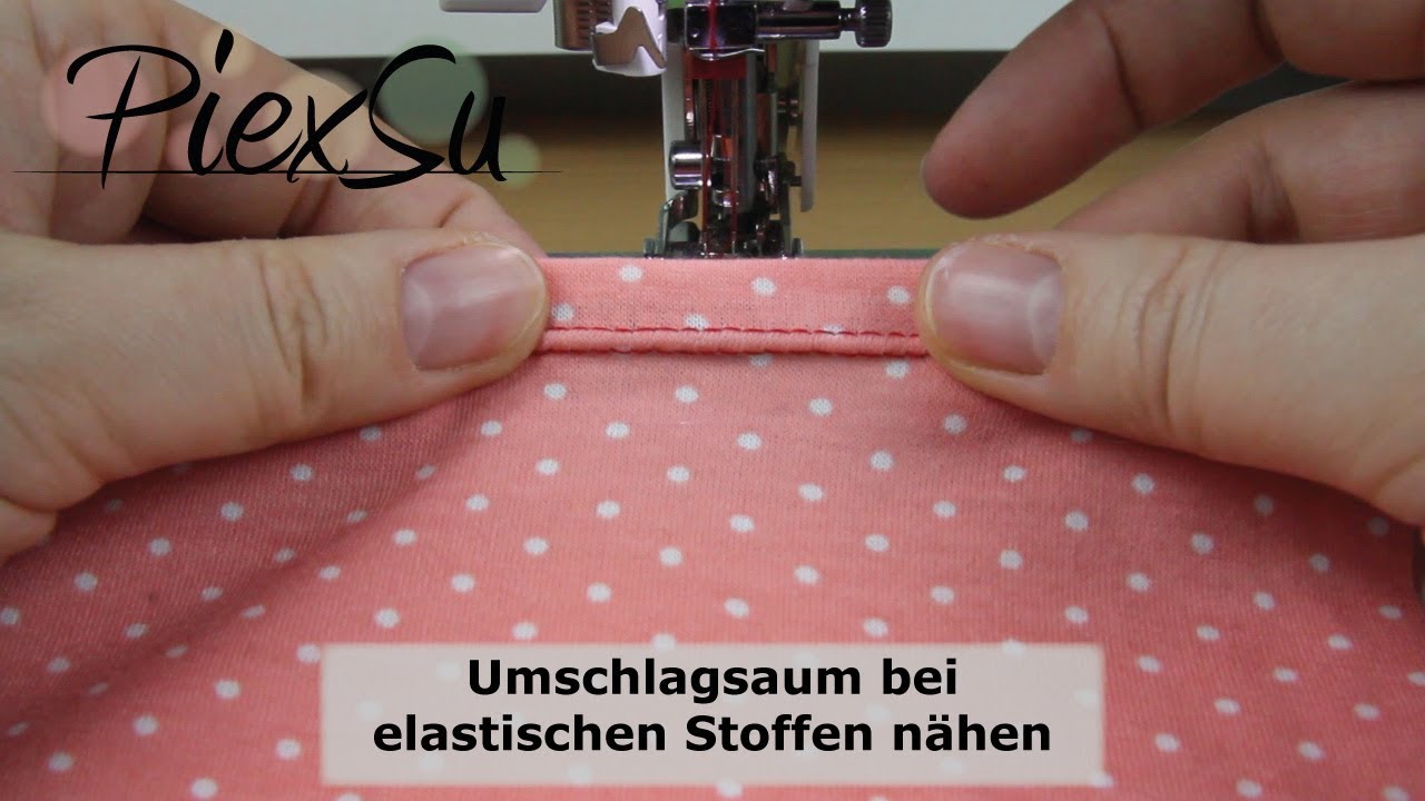 Nähanleitung -  Einen elastischer Umschlagsaum nähen | PiexSu | PiexSu