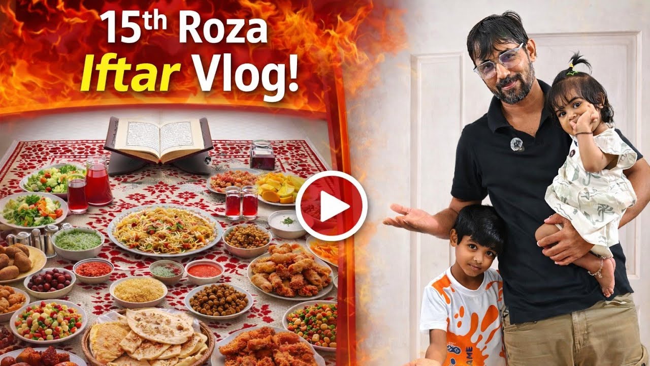 March 5, 2026 15th Roza Iftar Vlog 