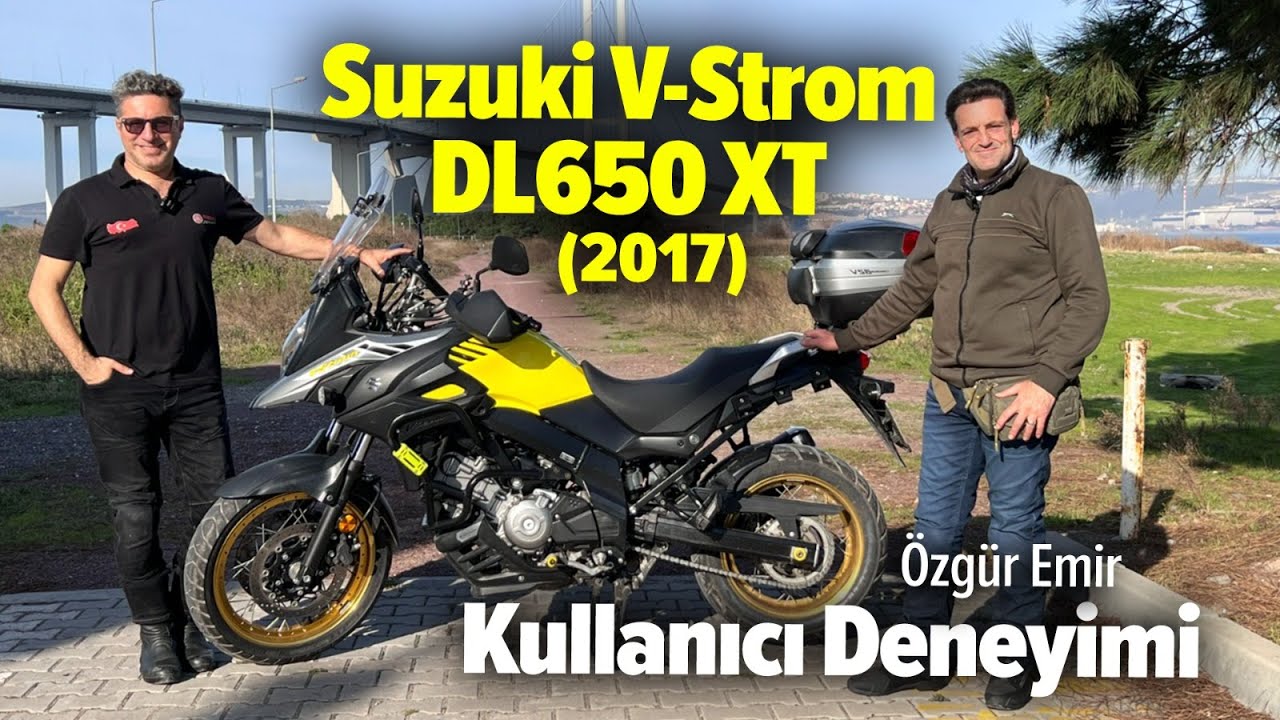 Suzuki V-Strom DL650 XT (2017) Kullanıcı Deneyimi | Özgür Emir