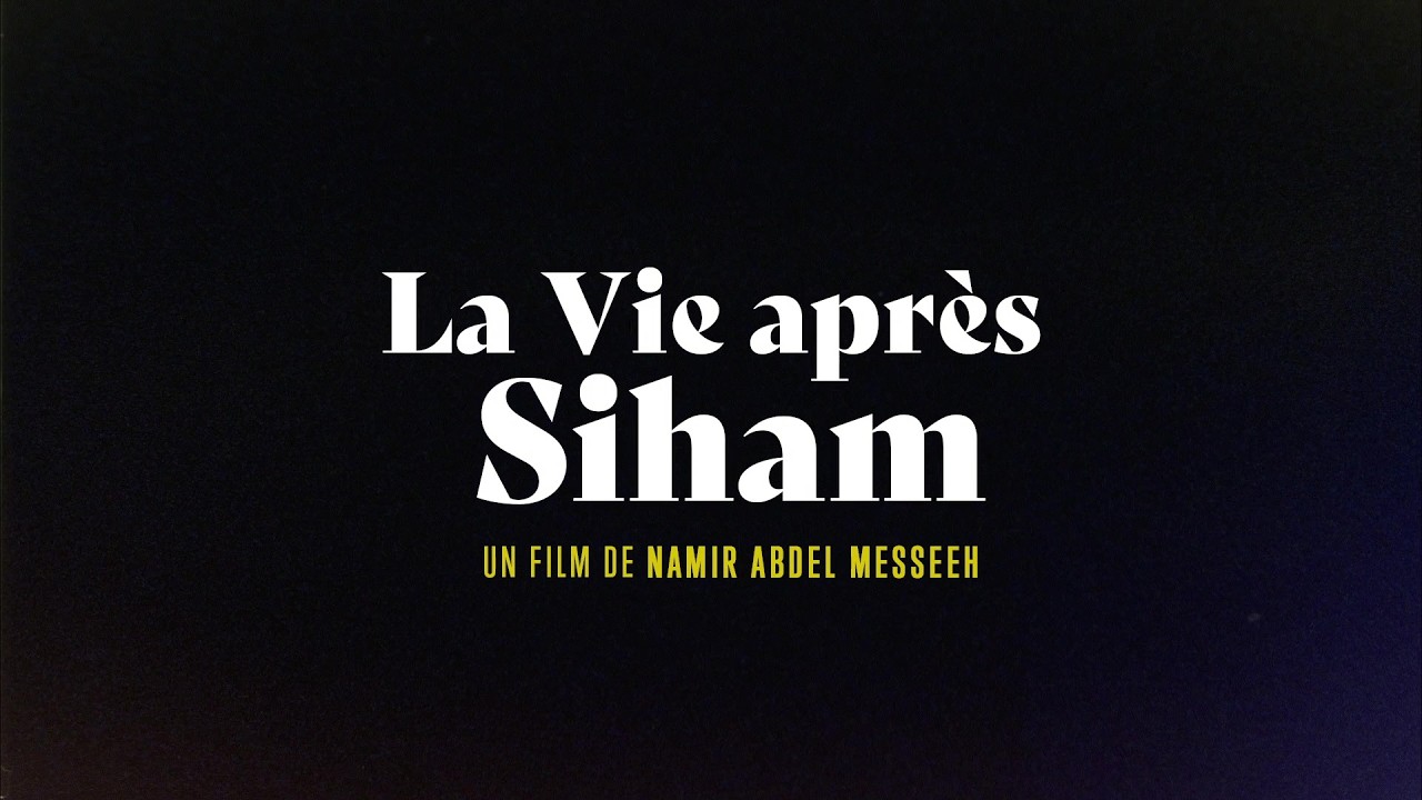 La Vie après Siham (2025) - Bande annonce HD VOST