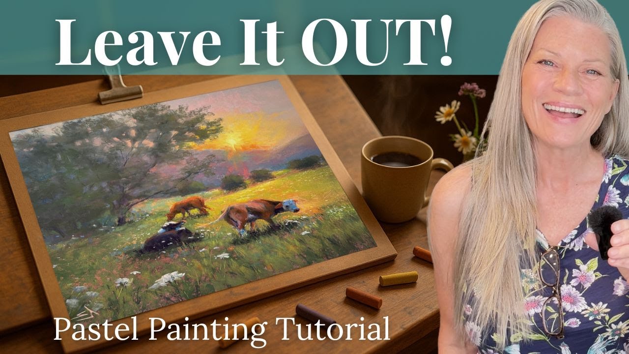 Don’t Paint Everything You See! Secrets for Painterly Compositions - Pastel Painting Tutorial