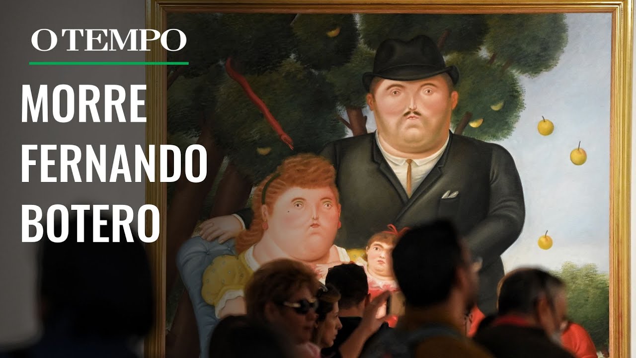 Morre Fernando Botero, mais famoso artista colombiano, conhecido por figuras voluptuosas