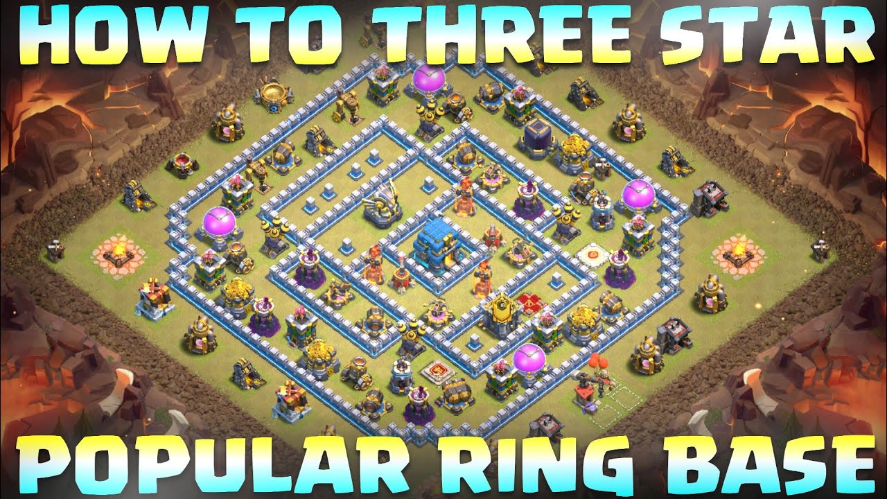 How to Three Star Th12 Popular RING Base | Attack Strategy against Multi/Single Infernos (#6)