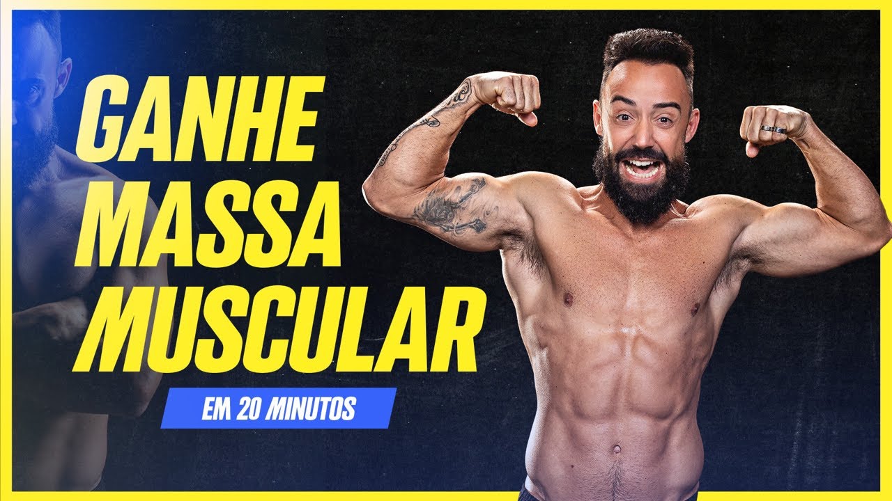 20 minutos de treino para ganhar MASSA MUSCULAR - AO VIVO Segunda às 19H