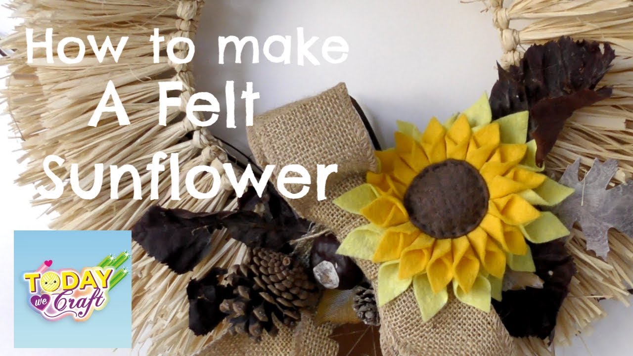 How to make a felt sunflower