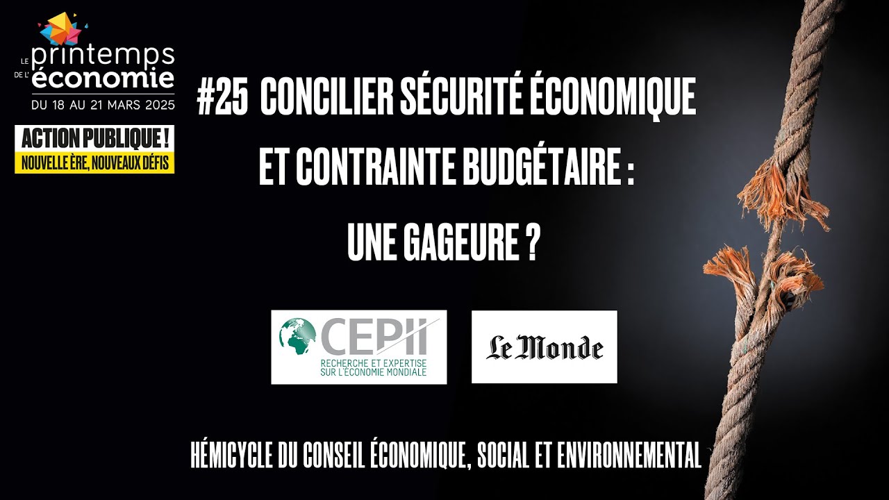 #25 Concilier sécurité économique et contrainte budgétaire : une gageure ?