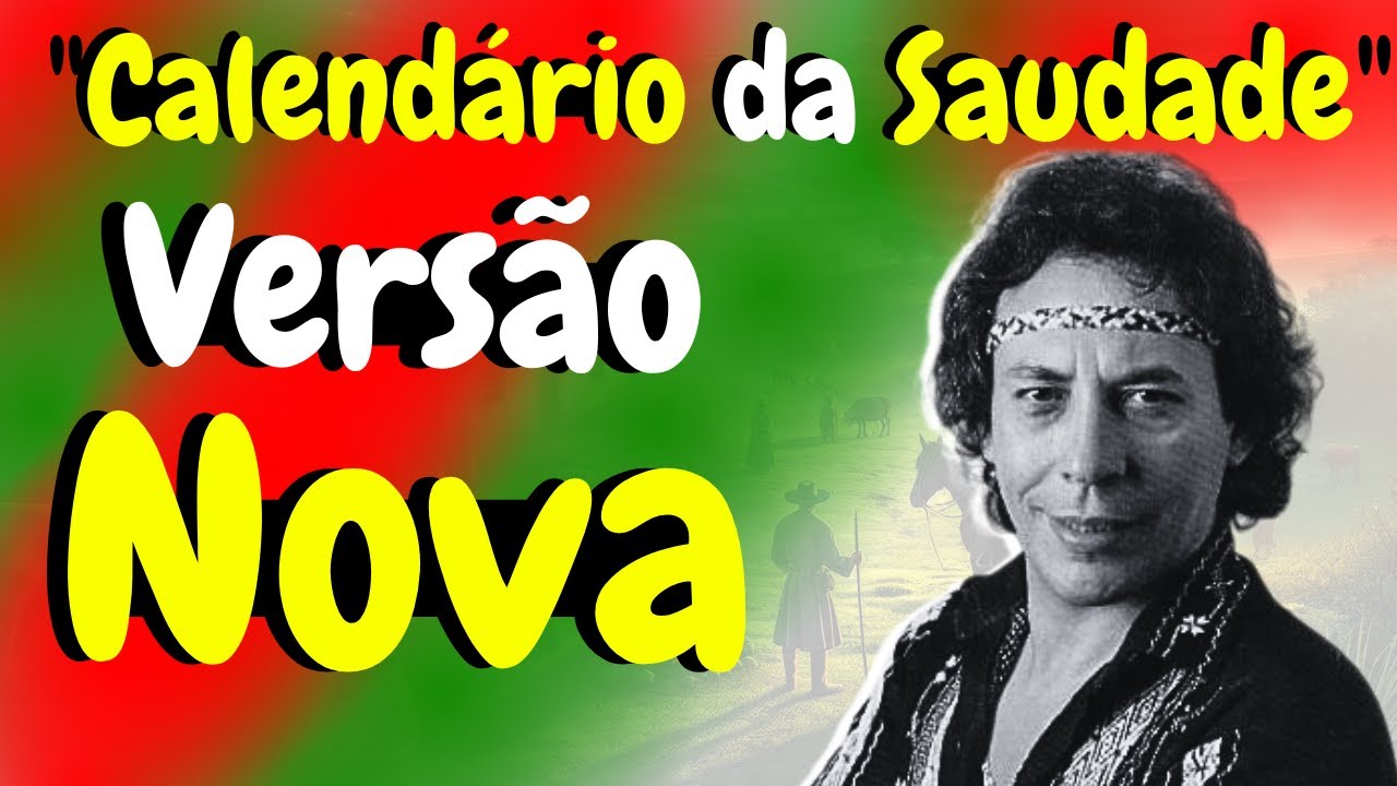 Calendário da Saudade - Nova Versão - Tributo Emocionante a Sidney Lima, e à Música Gaúcha