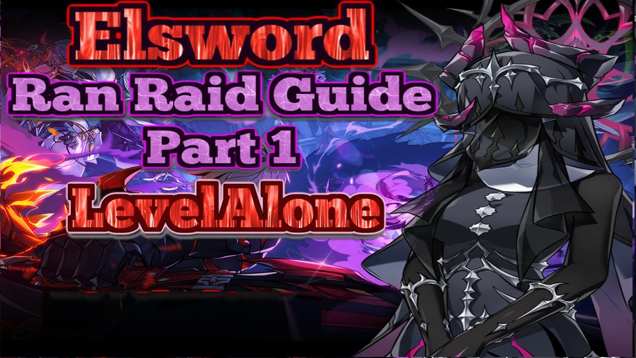 Elsword Ran Raid Guide Part 1:  Sunken Holy Ground