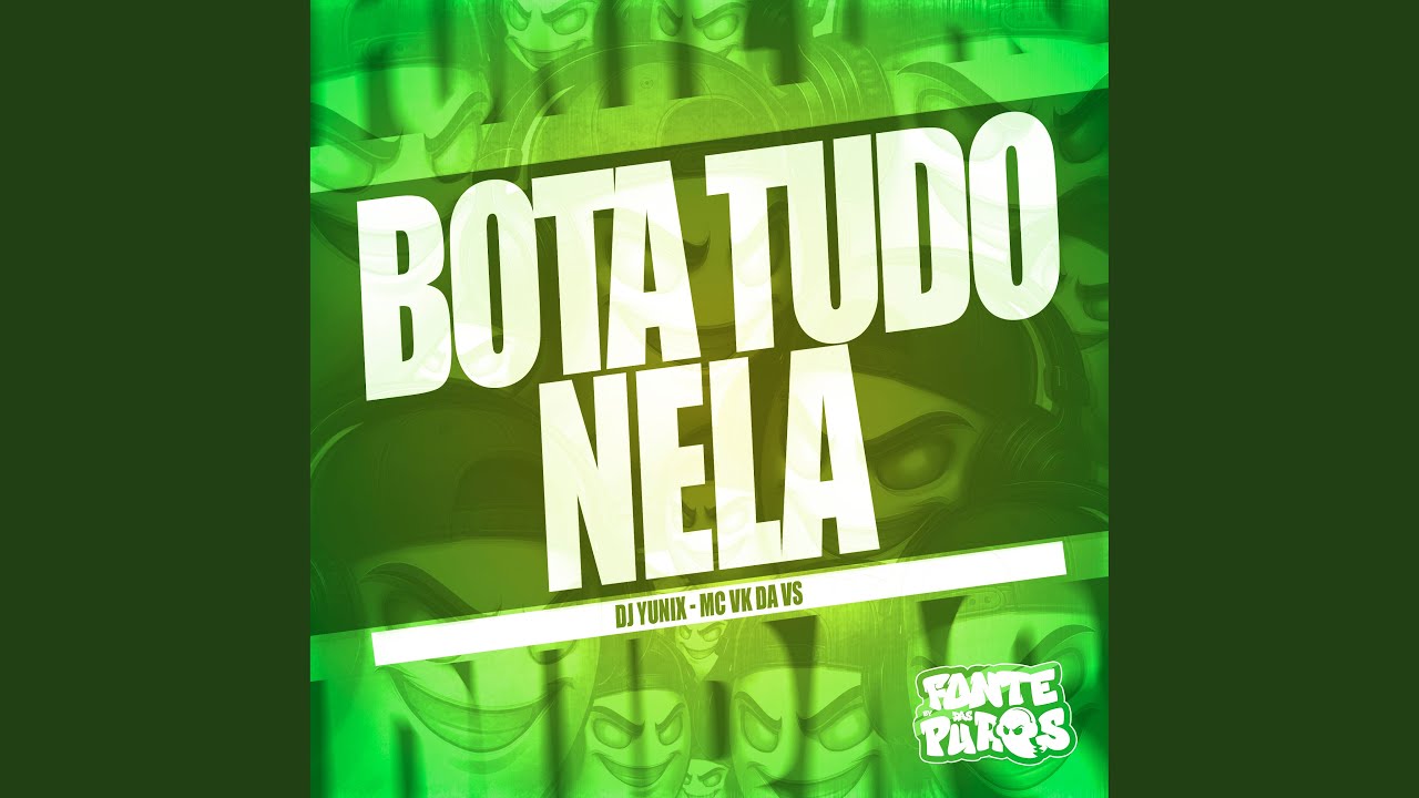 Bota Tudo Nela