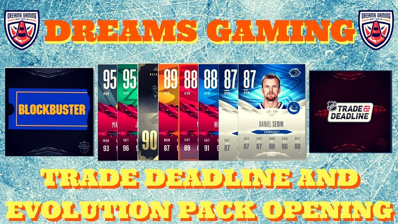 9 Pack TRADE DEADLINE AND EVOLUTION PACK OPENING - NHL 18 - HUT - 2 95s 2 EVOS and a LEGEND