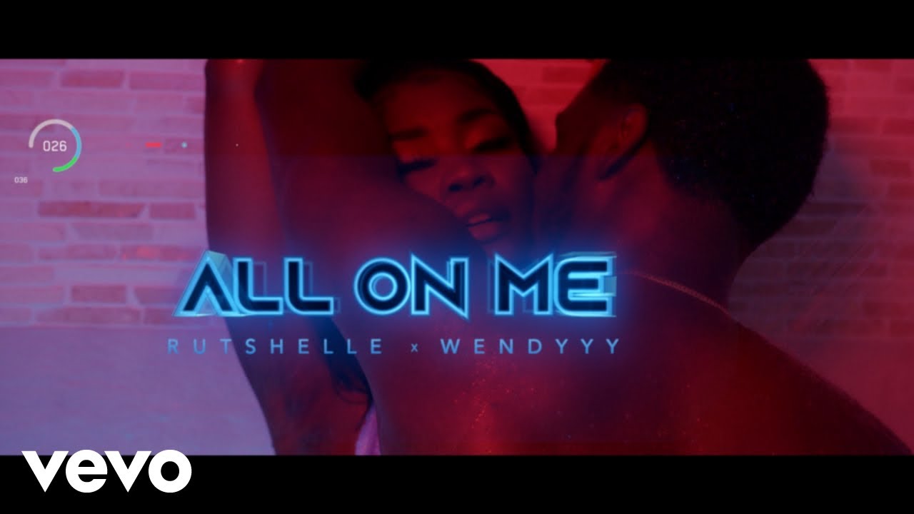 Rutshelle Guillaume - All on Me (Official Video) ft. Wendyyy