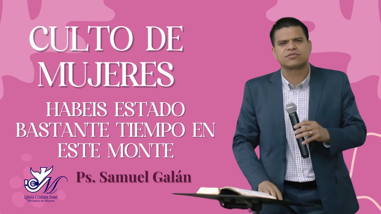 Culto de Mujeres | Ps. Samuel Galán