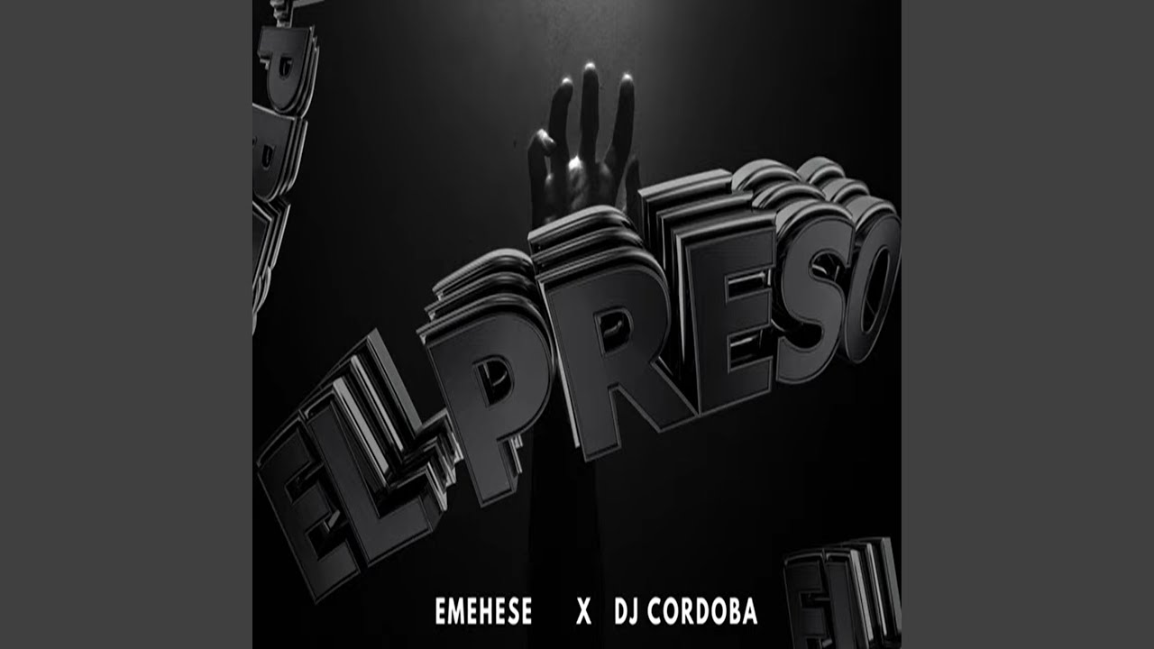 EL PRESO (RITMO EXOTICO) (feat. EMEHESE)