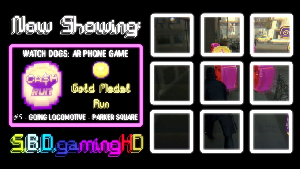 Watch Dogs: Cash Run - Going Locomotive, Gold Medal Run #5 - Parker Square