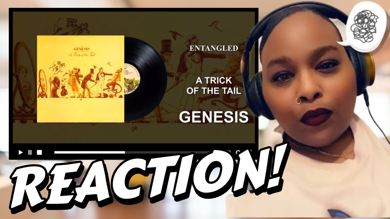 GENESIS - ENTANGLED REACTION