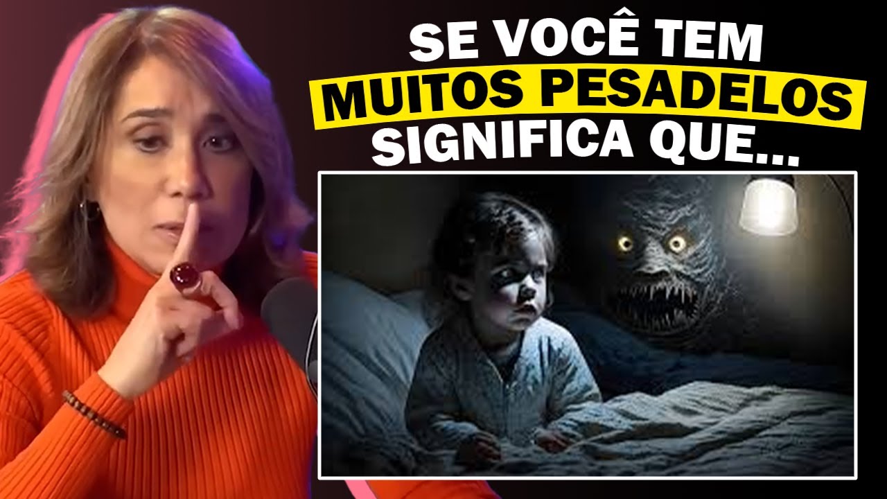 O Que os SONHOS e PESADELOS Revelam Sobre Sua SAÚDE MENTAL | Ana Beatriz Barbosa