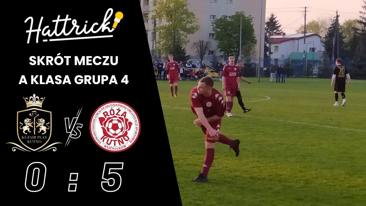 Fair Play Kutno - Róża Kutno - A klasa grupa 4 - 19 kolejka - skrót meczu