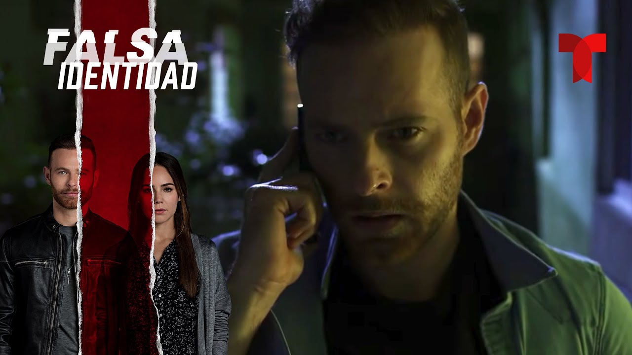 Falsa Identidad | Capítulo 47 | Telemundo Novelas