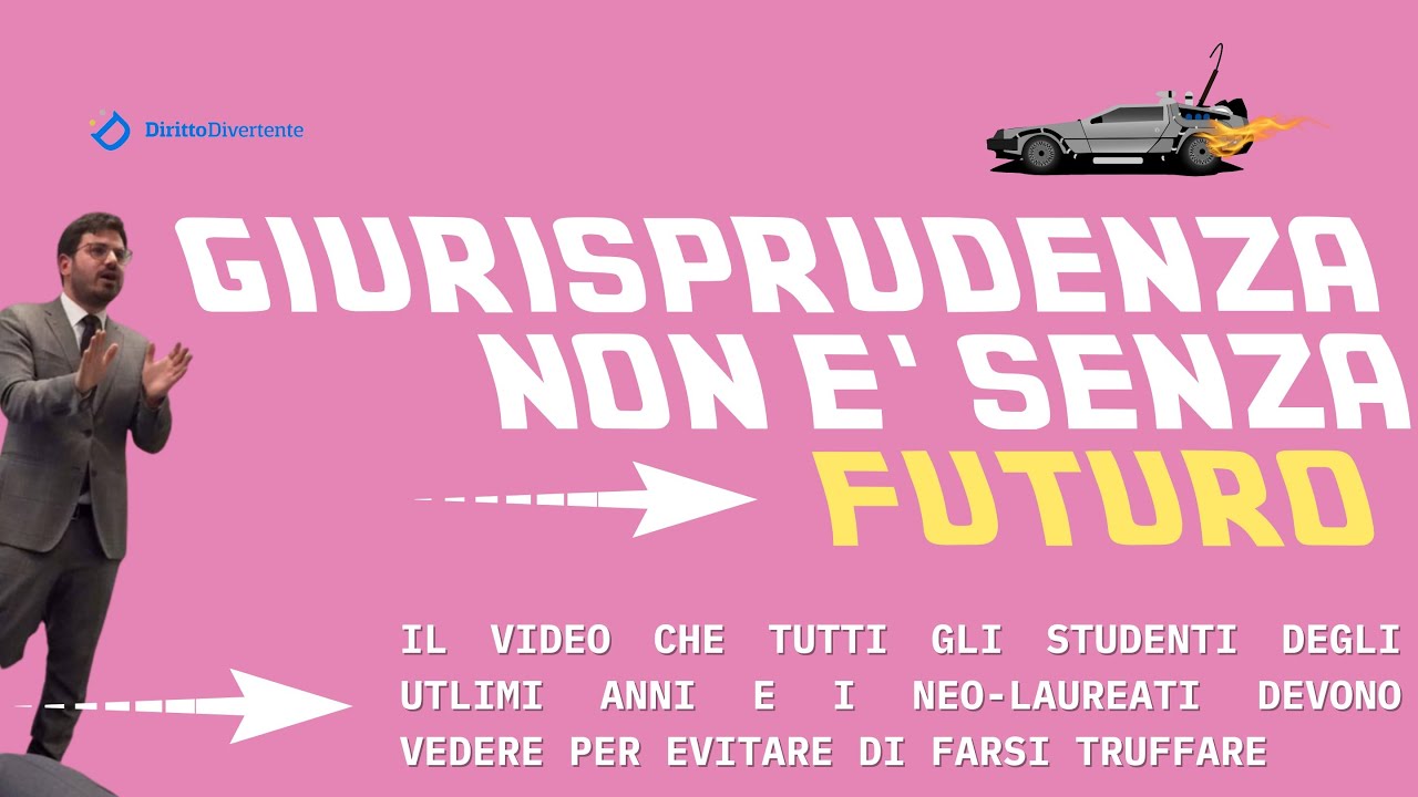 Giurisprudenza non è senza futuro: il video che tutti gli studenti e i neolaureati devono guardare