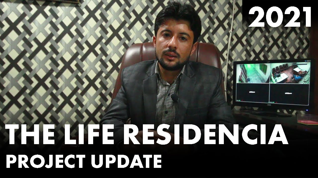 The Life Residencia | Project Update | 2021