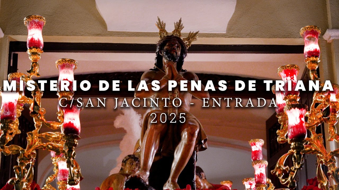 4K | C/ SAN JACINTO - ENTRADA | MISTERIO DE LAS PENAS DE TRIANA | ROSARIO DE CÁDIZ