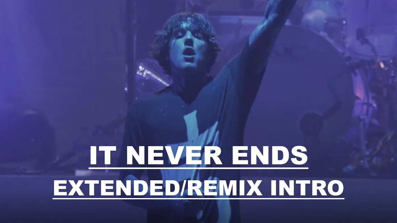 Bring Me The Horizon - It Never Ends (EXTENDED/REMIX INTRO)