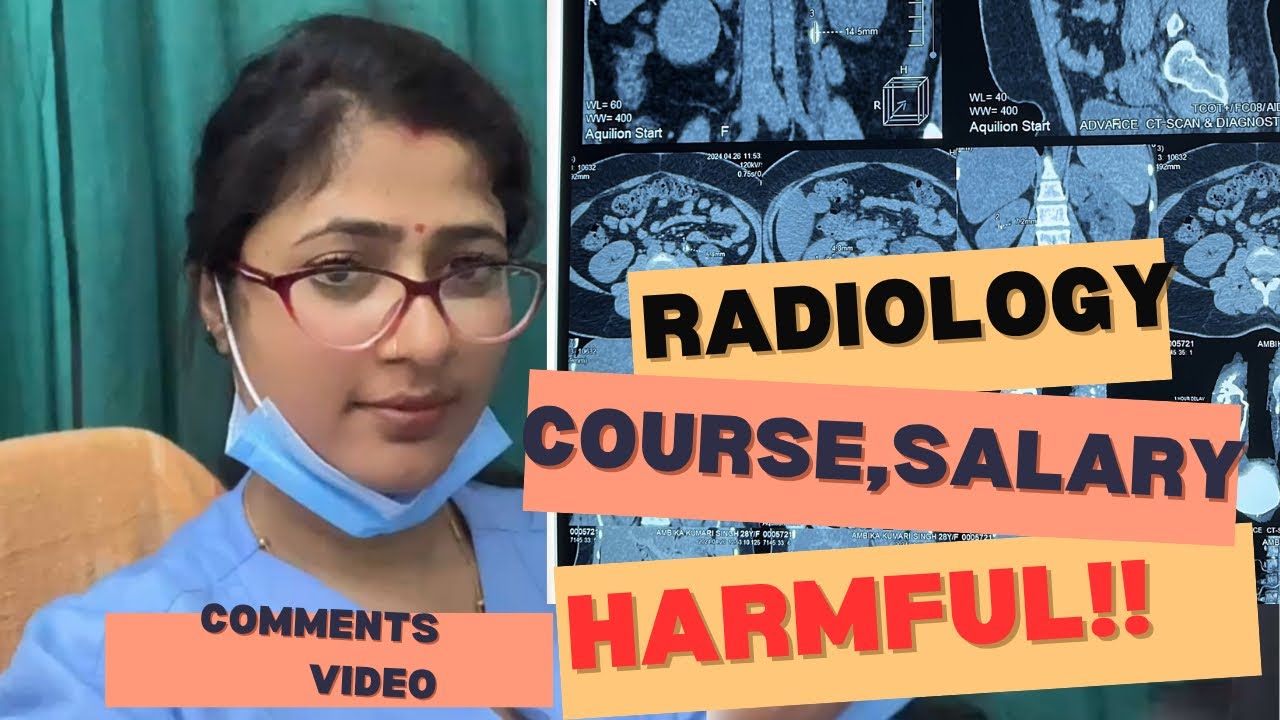 Radiology Course Detail |Salary |Radiology Safe For Girl s|Bsc Radiology