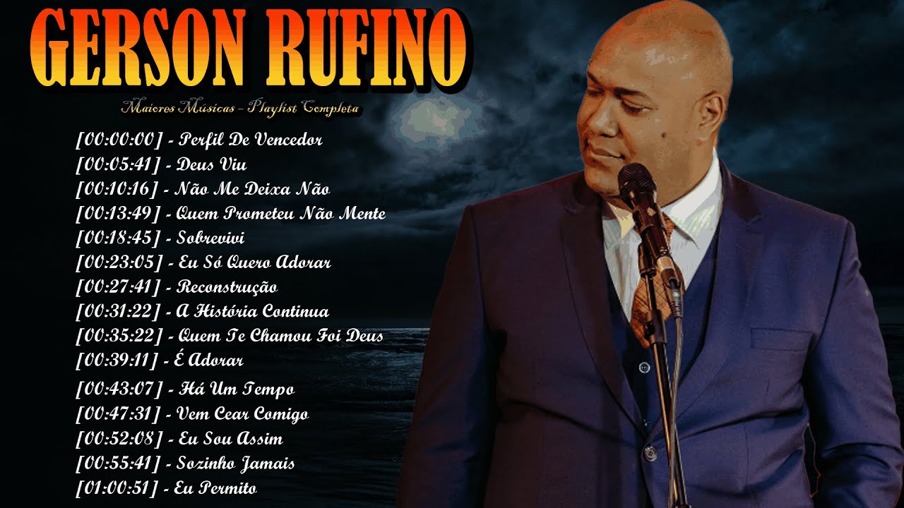 Gerson Rufino As Mais Tocadas 2026 – Louvores Que Acalmam e Inspiram