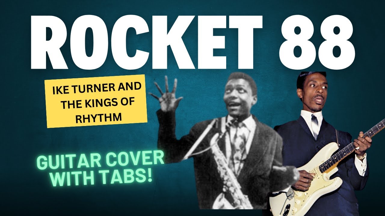 Ike Turner-Rocket 88 (Guitar Cover W/TABS!)
