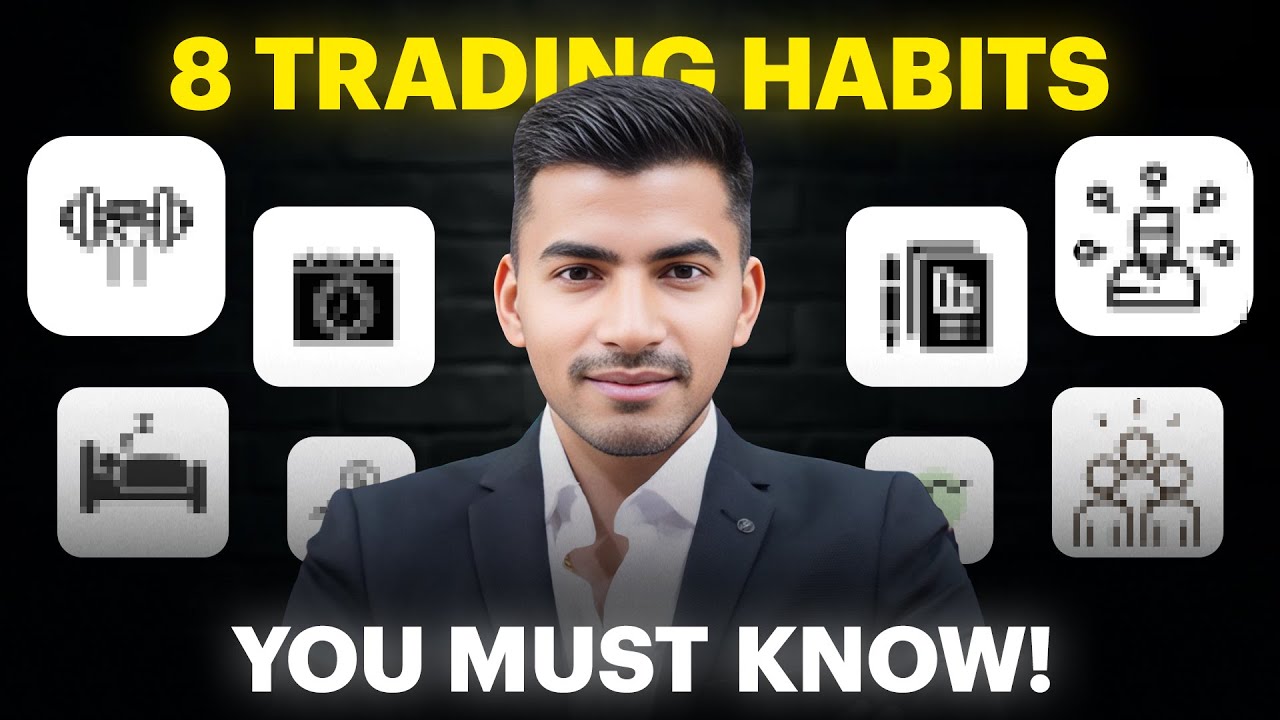 8 Trading Habits Every Beginner Must Learn in 2025 | Discipline & Consistency