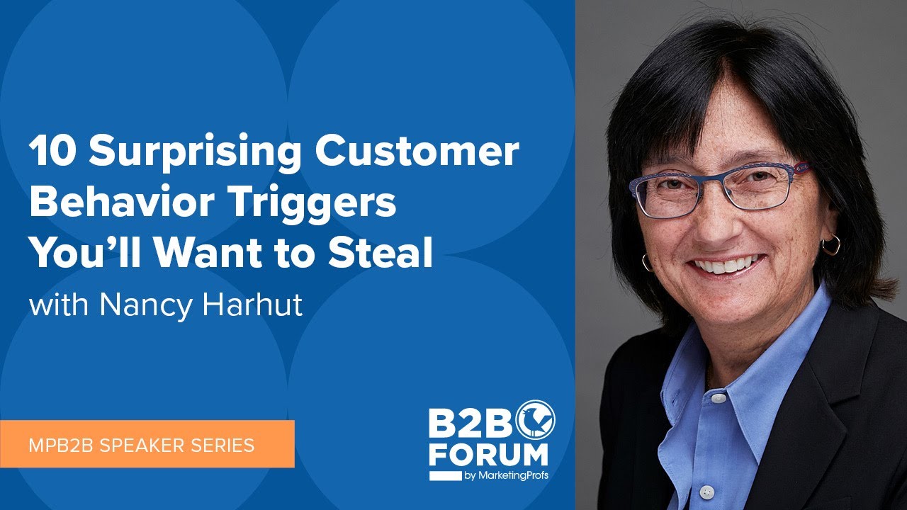 10 Surprising Customer Behavior Triggers You’ll Want to Steal by Nancy Harhut