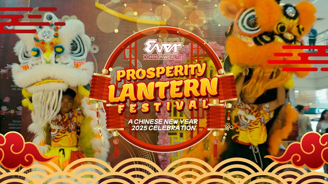 Ever Prosperity Lantern Festival | Chinese New Year 2025 Celebration