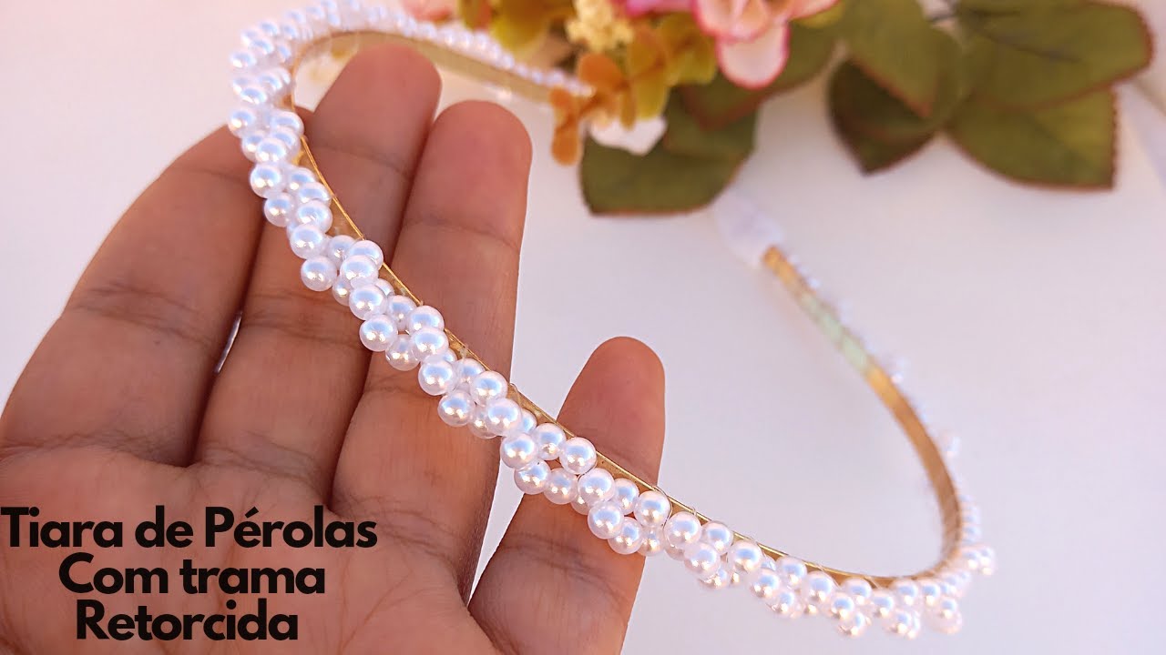 Tiara de pérolas com trama retorcida - pap by Thaís Helena